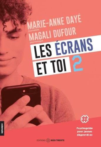 Écrans et toi 2, (les)