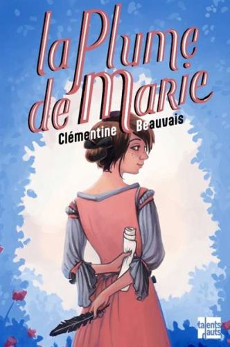 Plume de marie, (la)