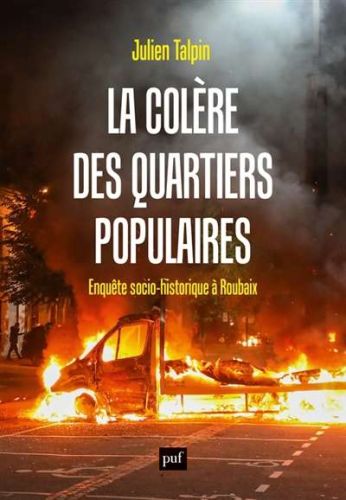Colère des quartiers populaires, (la)