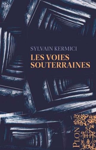 Voies souterraines, (les)