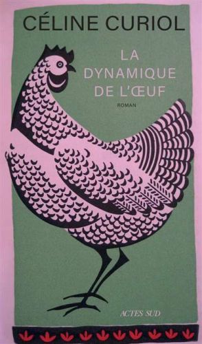 Dynamique de l'oeuf, (la)
