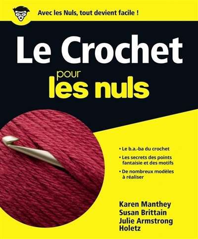 Crochet pour les nuls, (le)