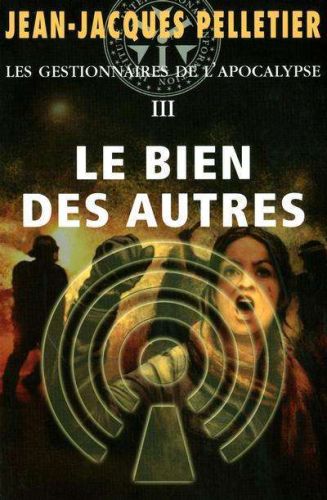 Bien des autres, (le)