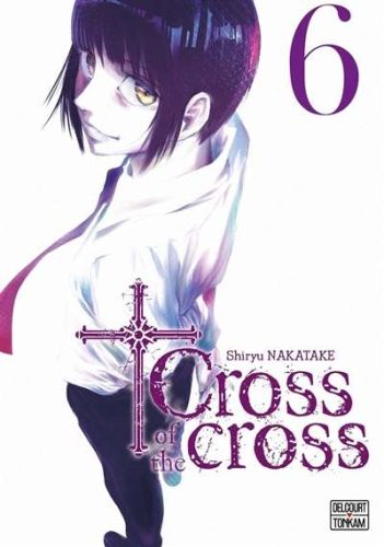 Cross of the cross, vol. 6