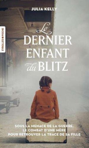 Dernier enfant du blitz, (le)