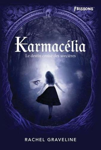 Destin croisé des sorcières, (le)