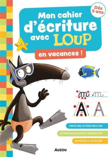 Mon cahier d'écriture avec loup en vacances !