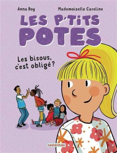 Bisous, c'est obligé ?, (les)