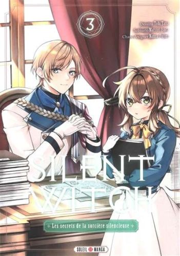 Silent witch : les secrets de la sorcière silencieuse, vol. 3
