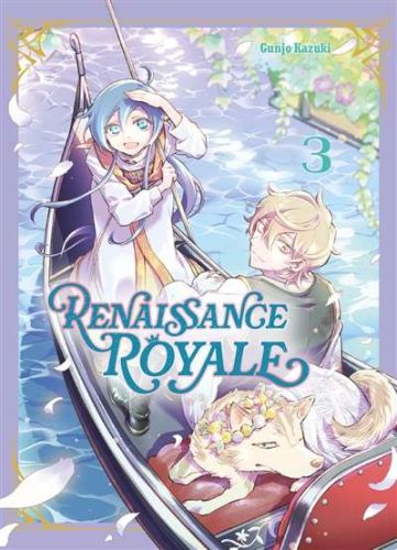 Renaissance royale, vol. 3