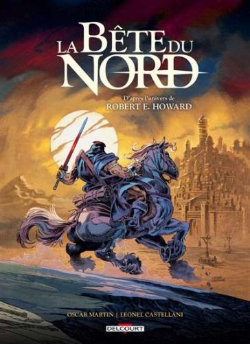 Bête du nord, (la)
