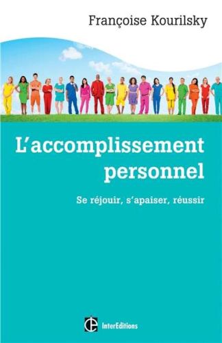 Accomplissement personnel, (l')