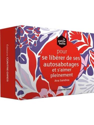 Petite boîte pour se libérer de ses autosabotages et s'aimer pleinement, (la)
