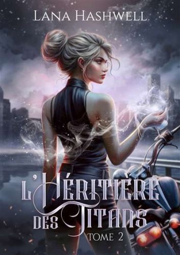 Héritière des titans, vol. 2, (l')