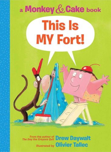 This is my fort! (monkey & cake)