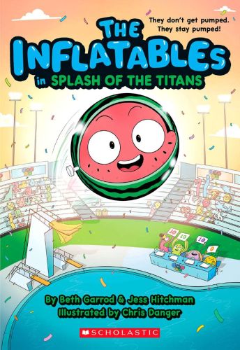 The inflatables in splash of the titans (the inflatables #4)