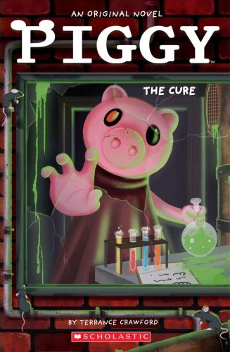 Piggy: the cure: an afk book