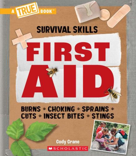 First aid (a true book: survival skills)