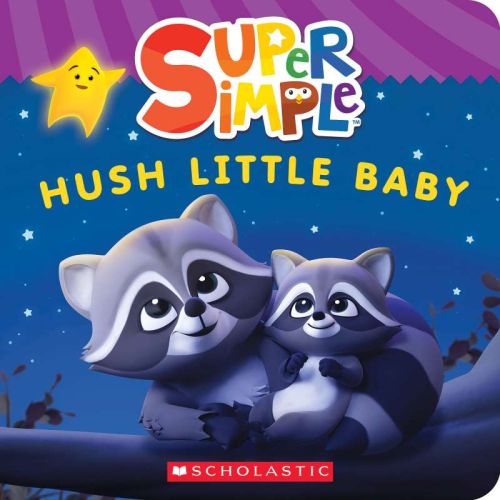 Hush little baby (super simple board books)