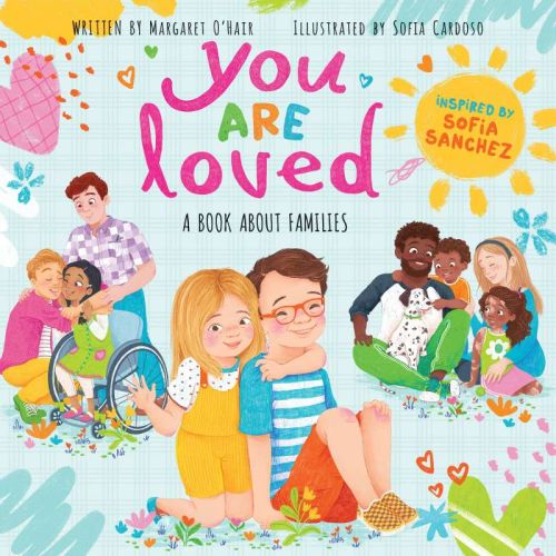 You are loved: a book about families
