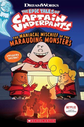 The maniacal mischief of the marauding monsters (the epic tales of captain underpants tv)