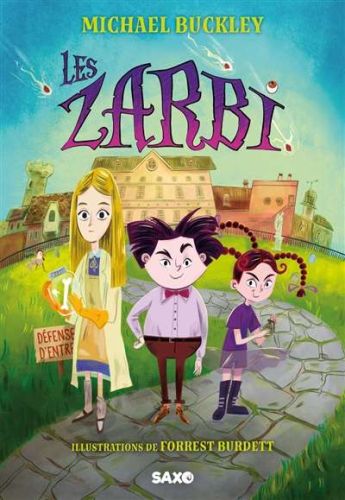 Zarbi, vol. 1, (les)