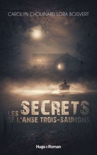 Secrets de l'anse trois-saumons, (les)