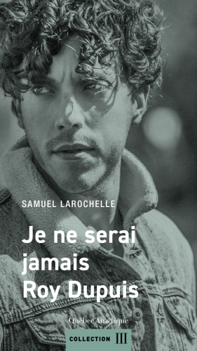 Je ne serai jamais roy dupuis