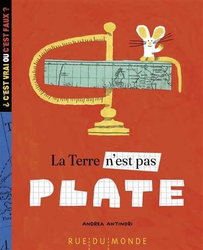 Terre n'est pas plate, (la)