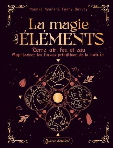 Magie des éléments, (la)