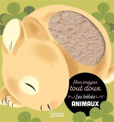 Bébés animaux, (les)