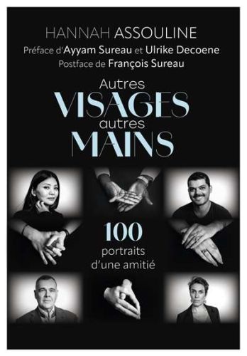 Autres visages et autres mains