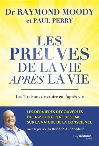 Preuves de la vie après la vie, (les)