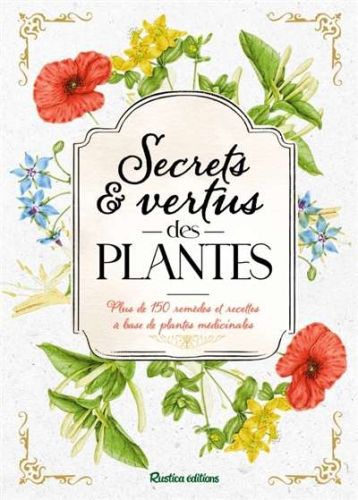 Secrets & vertus des plantes