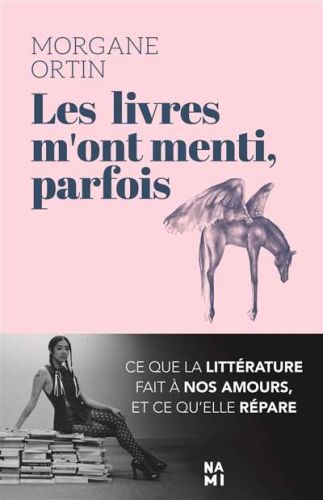 Livres m'ont menti, parfois, (les)