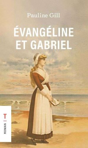 Évangéline et gabriel