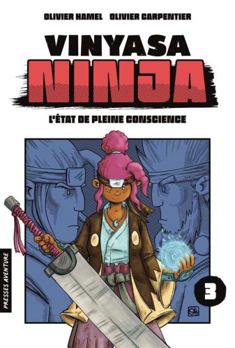 Vinyasa ninja – tome 3