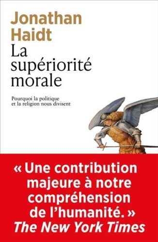 Supériorité morale, (la)