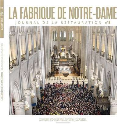 Fabrique de notre-dame : journal de la restauration, n°8, (la)