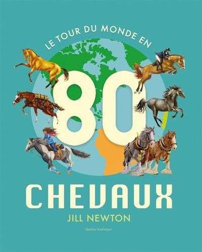 Tour du monde en 80 chevaux, (le)