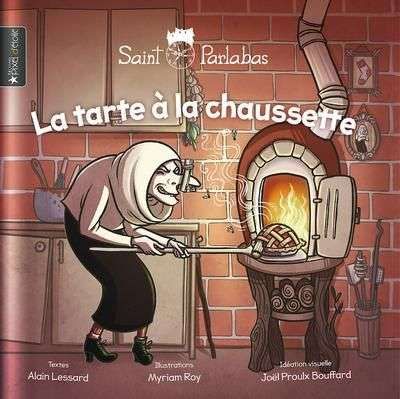Tarte à la chaussette, (la)