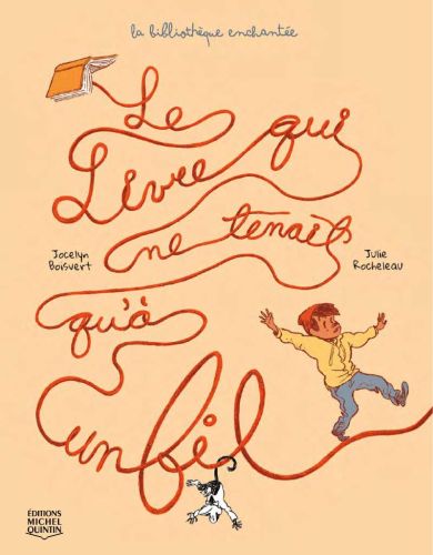 Le livre qui ne tenait qu'à un fil