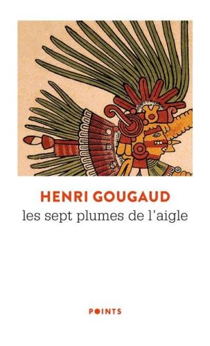 Sept plumes de l'aigle, (les)