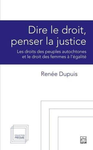 Dire le droit, penser la justice
