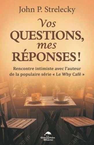 Vos questions, mes réponses !