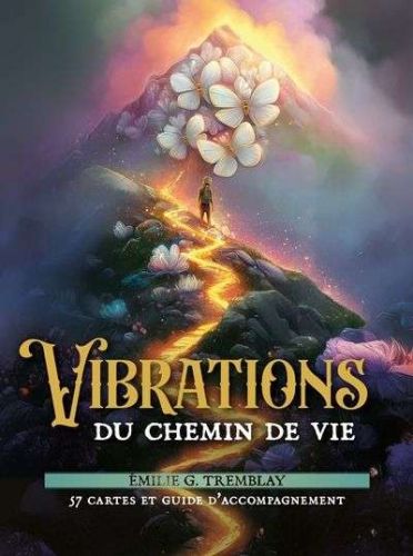 Oracle des vibrations du chemin de vie, (l')