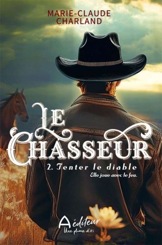 Tenter le diable t.2