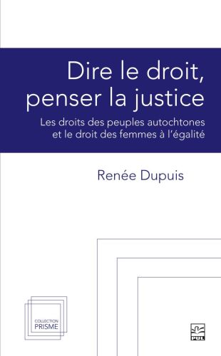 Dire le droit, penser la justice