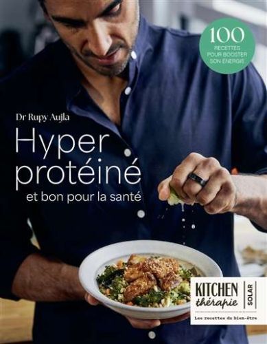 Hyper protéinés et bons pour la santé