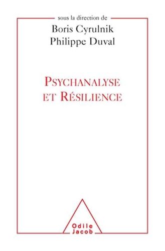 Psychanalyse et résilience